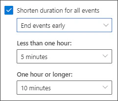 Shorten duration for all events setting with End events early, 5 minutes and 10 minutes selected