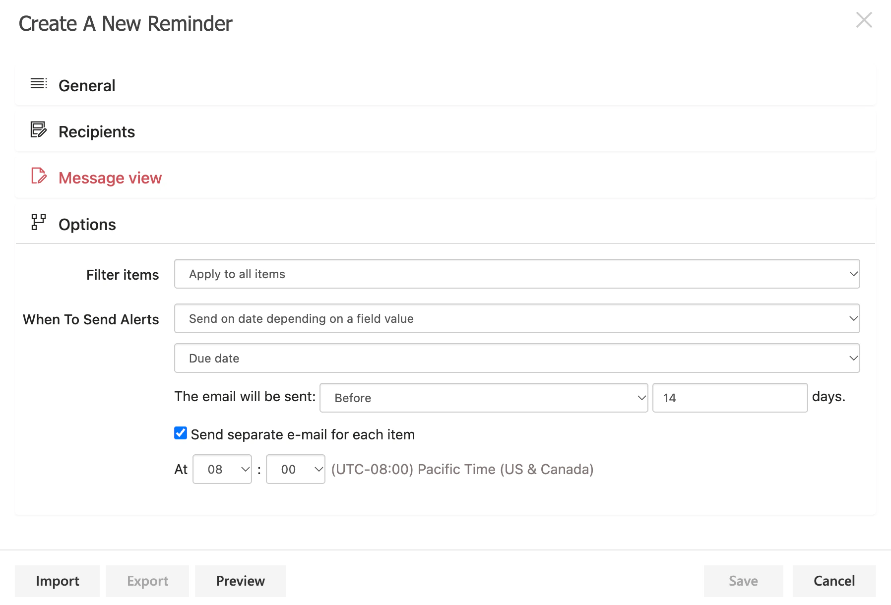 Virto Alerts & Reminder App, der Abschnitt Options einer neuen Erinnerung: Filter items auf Apply to all items; When To Send Alerts auf Send on date depending on a field value, mit dem Feld Due date, Versand Before 14 days, aktiviertem Send separate e-mail for each item und der Uhrzeit 08:00 (UTC-08:00) Pacific Time (US & Canada)